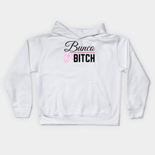 Bunco Bitch Dice Game Night Kids Hoodie